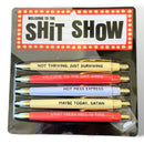 Welcome To the Shit Show Pen Set