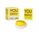 You Are A Badass - Talking Button