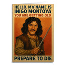 You Are Getting Old Prepare TO Die Card