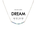 Dream Morse Code Dainty Stone Necklace