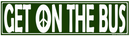 Get On The Bus Bumper Sticker