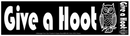 Give a Hoot Bumper Sticker